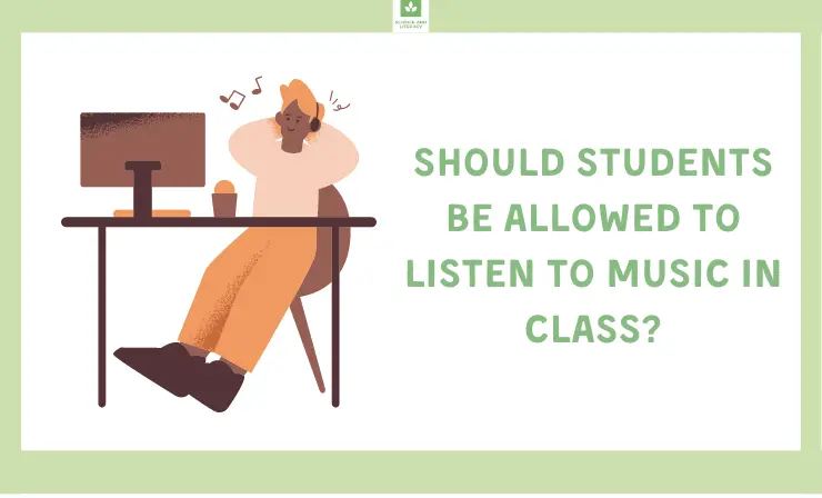 Should Students be Allowed to Listen to Music in Class