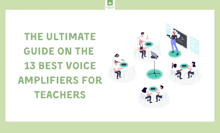 Discover the 13 Best Voice Amplifiers for Teachers you can Use in the Classroom and at Home!