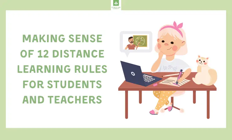 Making Sense of 12 Distance Learning Rules for Students and Teachers