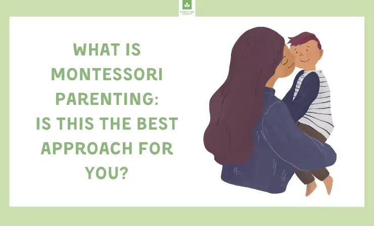 What is Montessori Parenting: 5 Key Principles and Strategies Explained