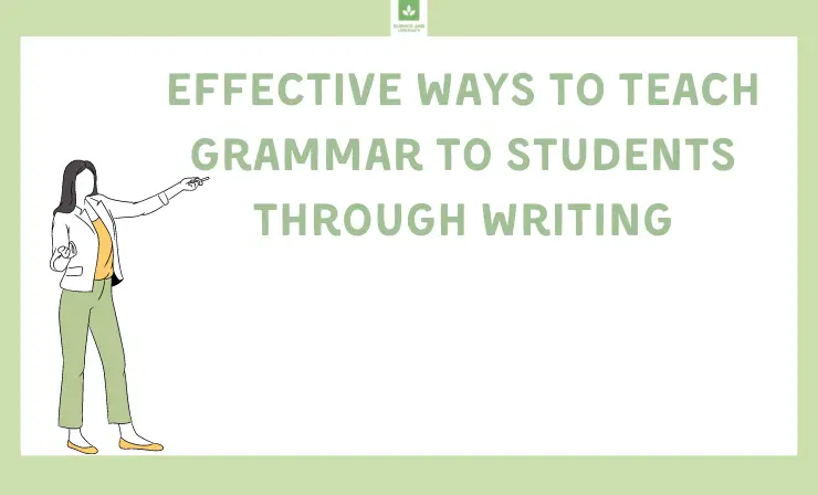In this article you will find helpful information about teaching grammar