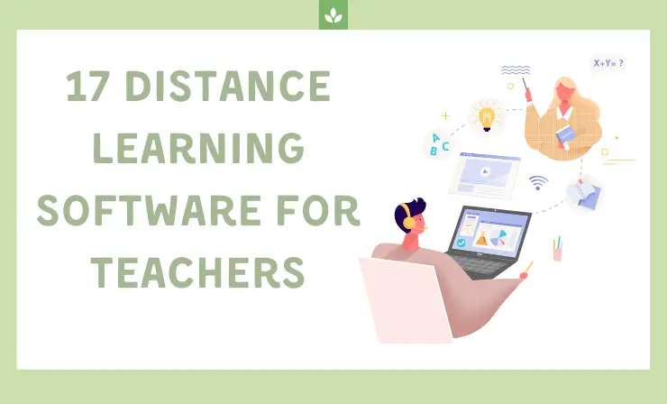 17 Distance Learning Software for Teachers
