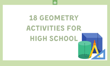 Your Classroom Solution: Geometry Activities for High School