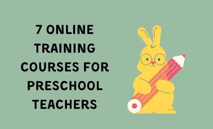 7 Online Training Courses for Preschool Teachers