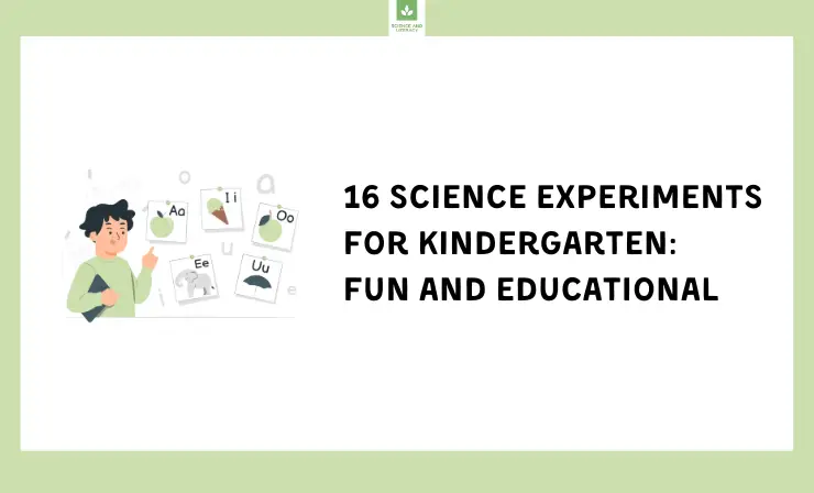 Science experiments for kindergarten