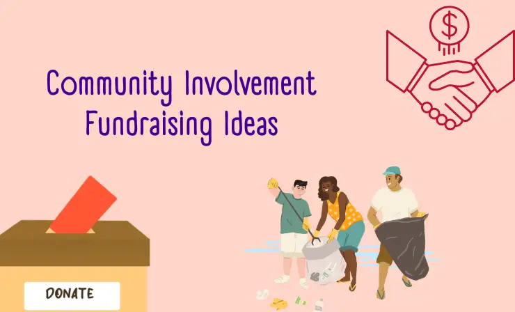 Community Involvement Fundraising Ideas