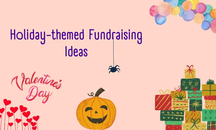 Holiday-themed Fundraising Ideas