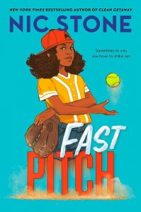 "Fast Pitch" by Nic Stone