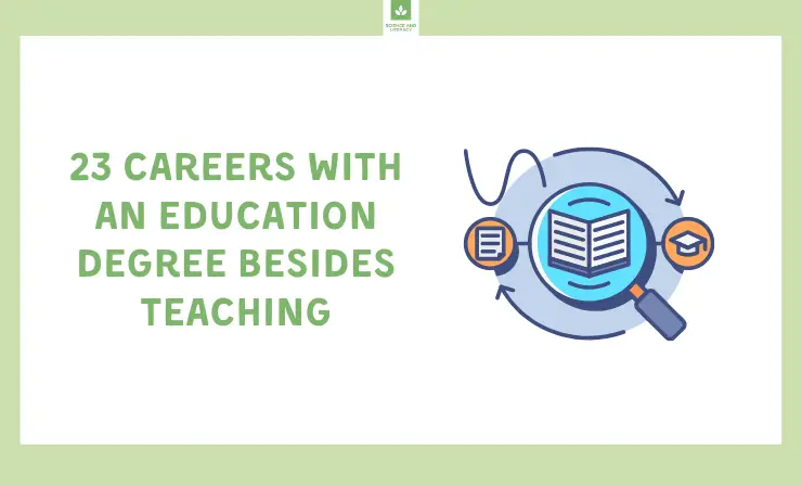 What Can I Do With an Education Degree Besides Teach: Unexpected Careers!