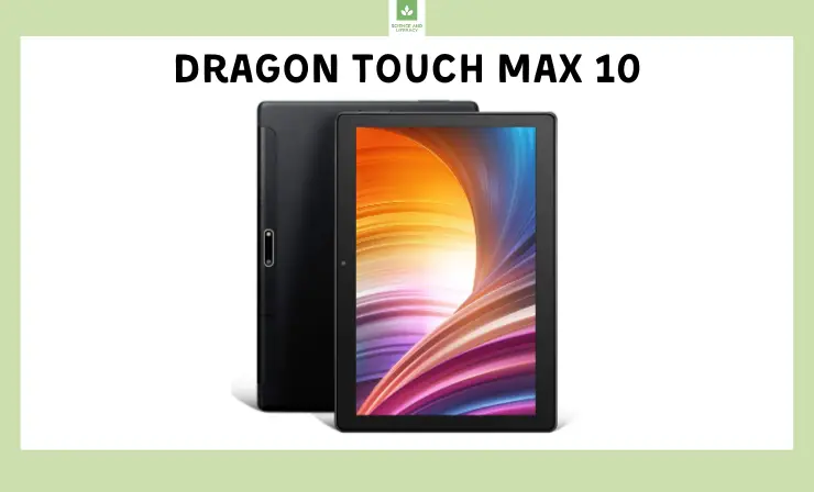 Dragon Touch Max 10 Dragon Touch Max 10