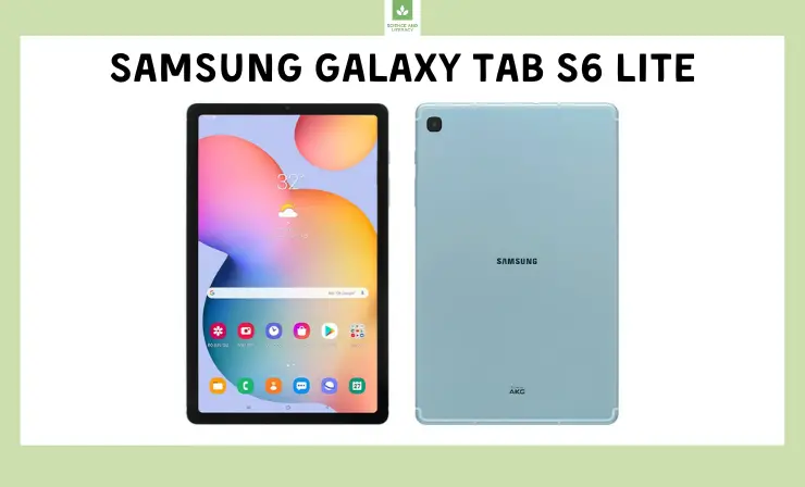 Samsung Galaxy Tab S6 Lite Samsung Galaxy Tab S6 Lite
