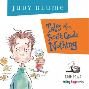 Tales of a Fourth Grade Nothing Series by Judy Blume