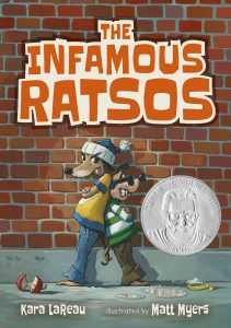 The Infamous Ratsos Series by Kara LaReau