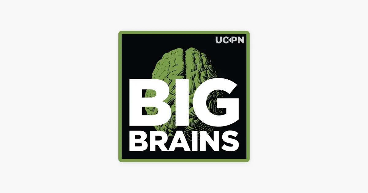 Big Brains – University of Chicago Podcast Network Big Brains – University of Chicago Podcast Network