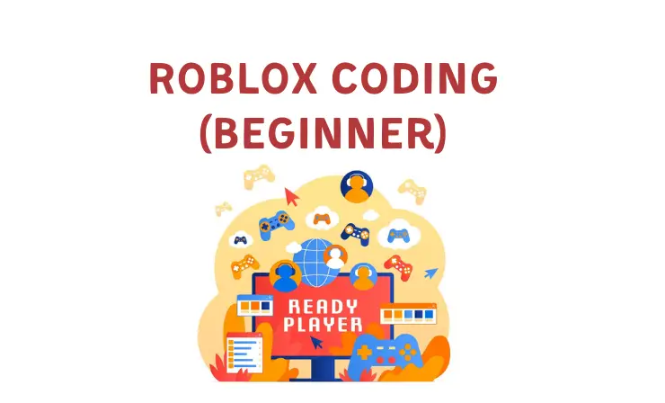 Roblox Coding (Beginner)