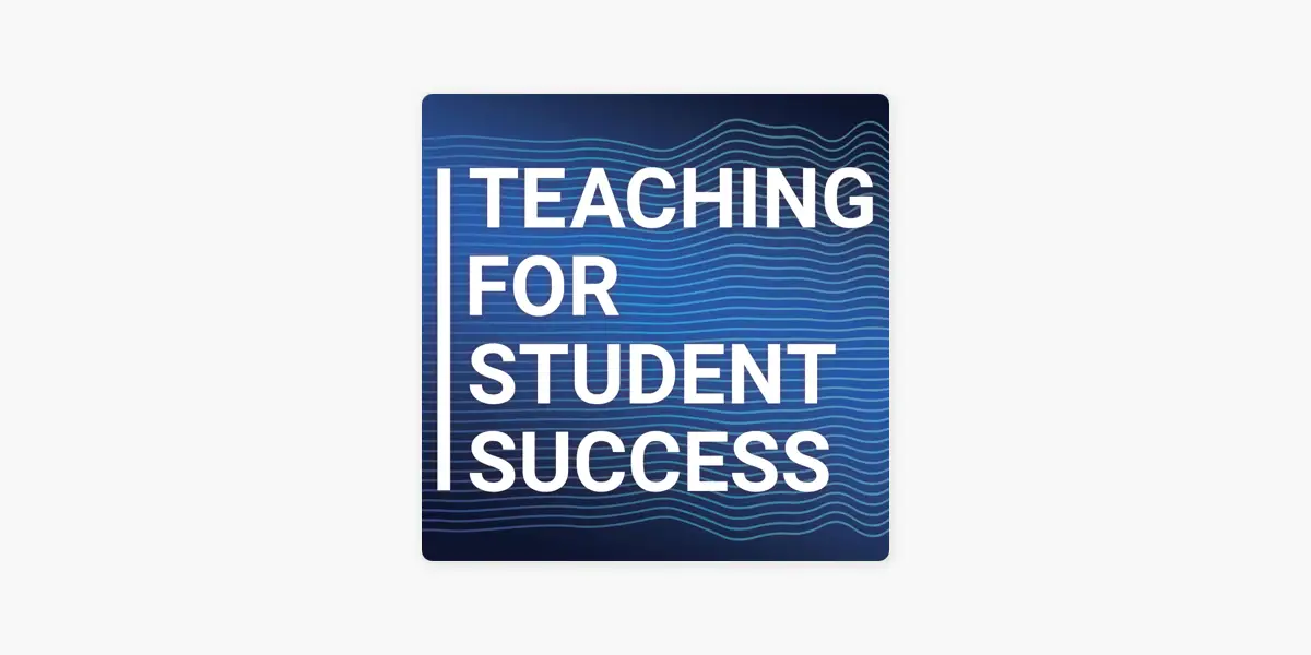 Teaching for Student Success Teaching for Student Success