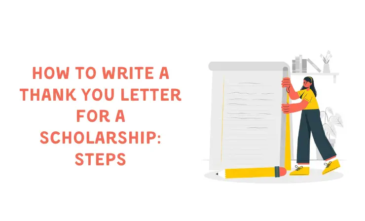 How to Write a Thank You Letter for a Scholarship: Steps