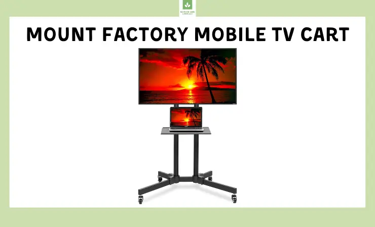 Mount Factory Mobile TV Cart