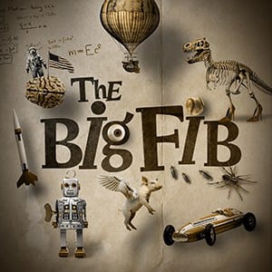 The Big Fib The Big Fib