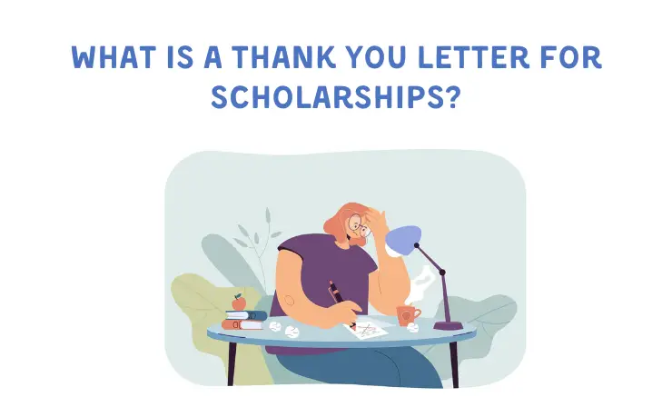 What is a Thank You Letter for Scholarships?