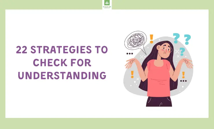 22 Strategies to Check for Understanding